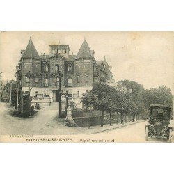 carte postale ancienne 76 FORGES-LES-EAUX. Hôpital Temporaire 1916 Hôtel du Parc superbe voiture ancienne