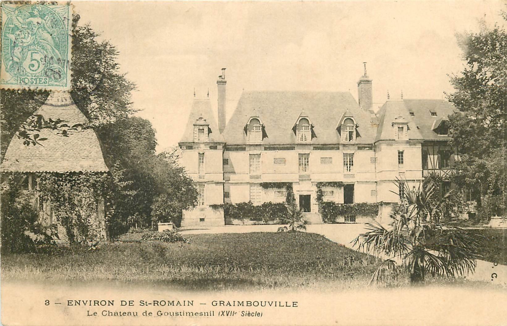 carte postale ancienne 76 GRAIMBOUVILLE. Le Château de Goustimesnil 1906