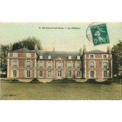 76 HERICOURT-EN-CAUX. Le Château 1910 superbe carte toilée