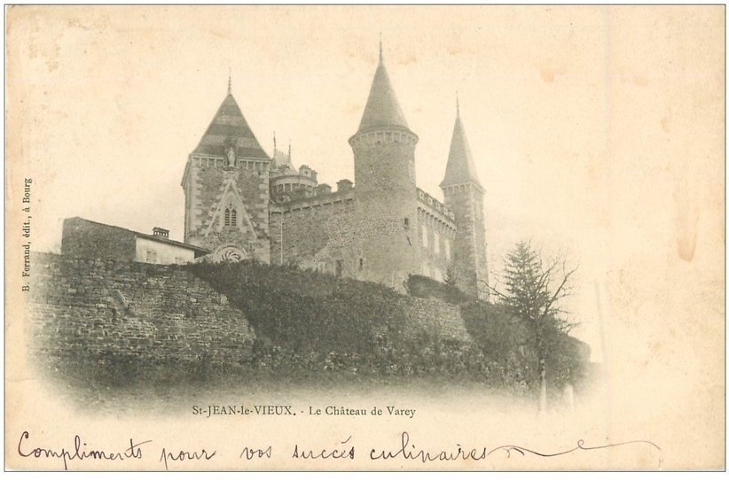 01 SAINT-JEAN-LE-VIEUX. Château de Varey 1902