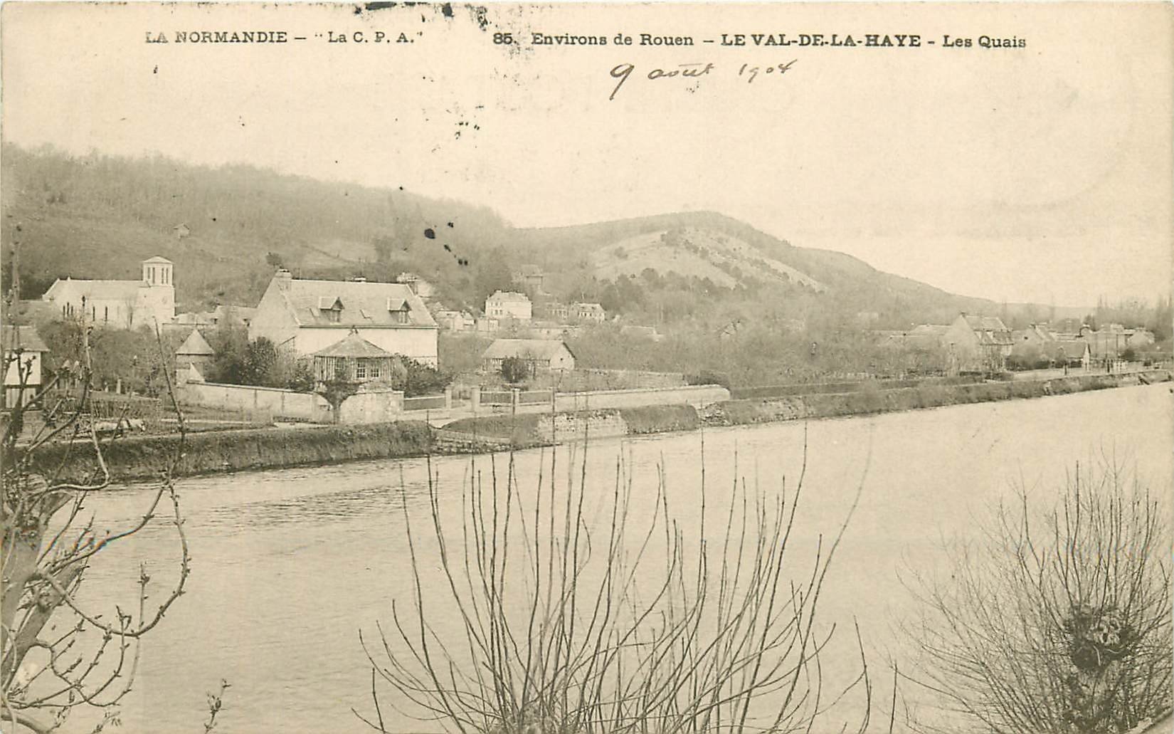 carte postale ancienne 76 LE VAL-DE-LA-HAYE. Les Quais 1904