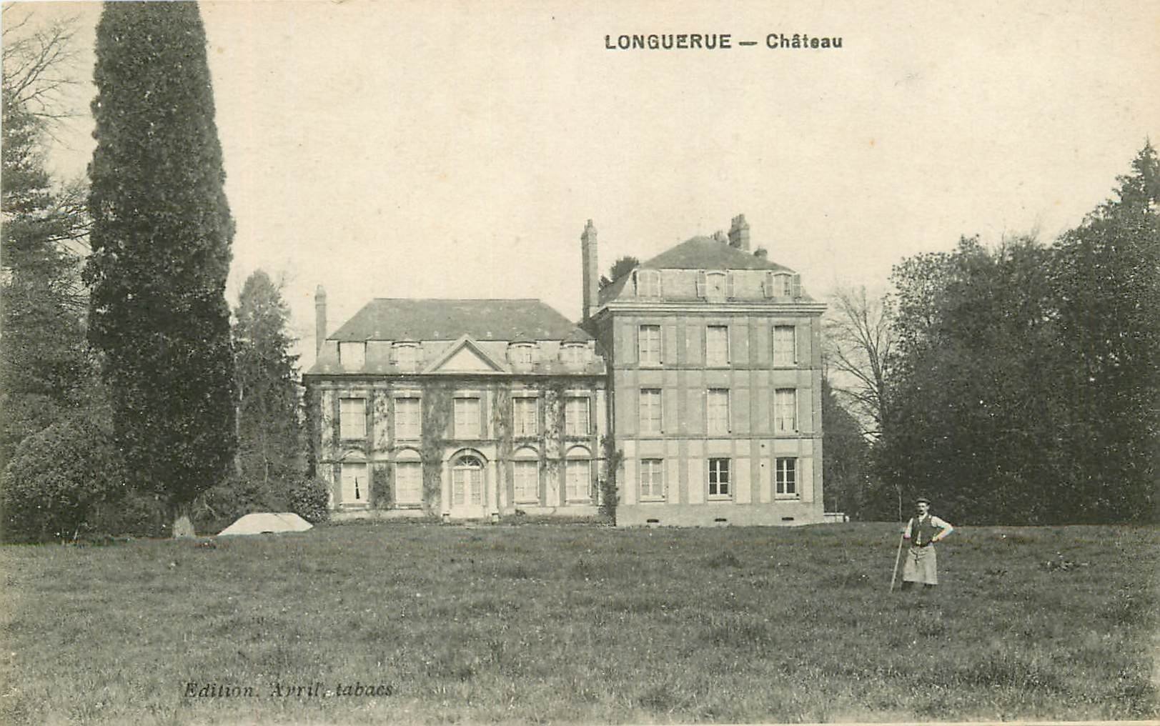 carte postale ancienne 76 LONGUERUE. Château avec Jardinier