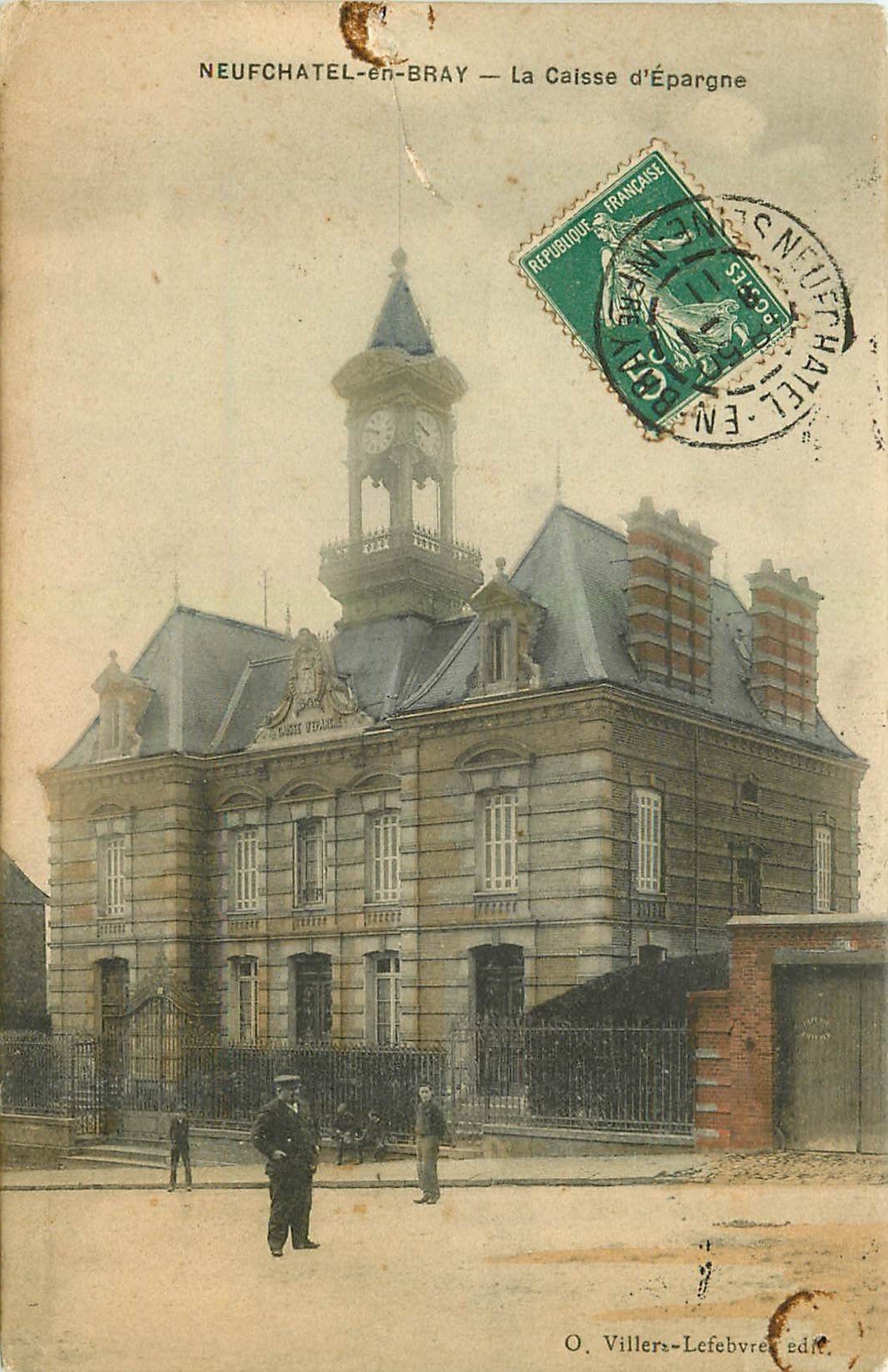 carte postale ancienne 76 NEUFCHATEL-EN-BRAY. Caisse d'Epargne animation 1911