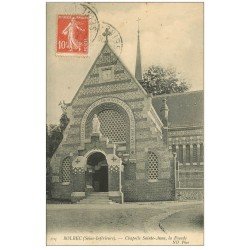 carte postale ancienne 76 BOLBEC. Chapelle Sainte-Anne 1908