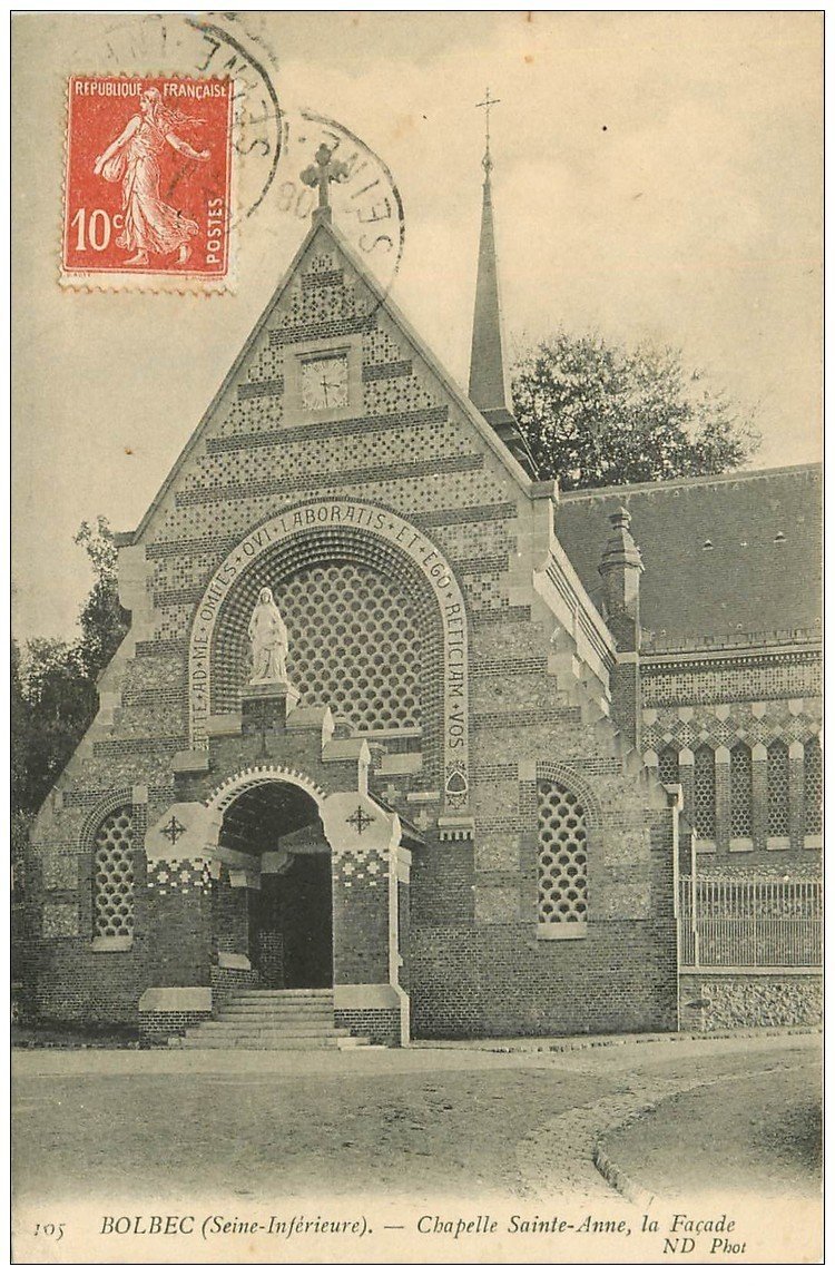 carte postale ancienne 76 BOLBEC. Chapelle Sainte-Anne 1908
