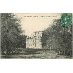 carte postale ancienne 76 CHATEAU DE BAONS LE-COMTE 1911