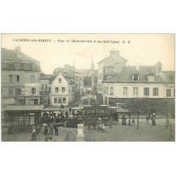 carte postale ancienne 76 ELBEUF. Place et Café Hôtel de Ville Tramway rue Sadi Carnot
