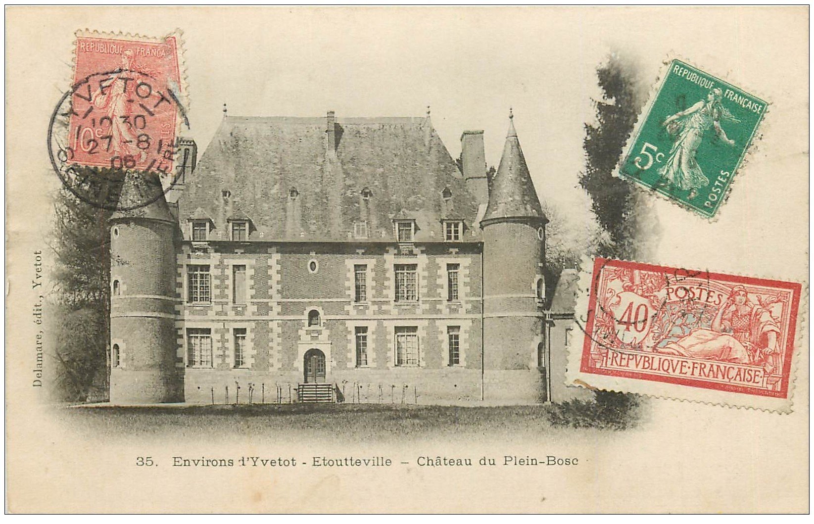 carte postale ancienne 76 ETOUTTEVILLE. Château du Plein-Bosc 1906. Beau timbre de 40 centimes...