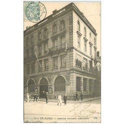 carte postale ancienne 76 LE HAVRE. Comptoir National d'Escompte 1905