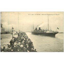 carte postale ancienne 76 LE HAVRE. Entrée du Transatlantique La Touraine 1910