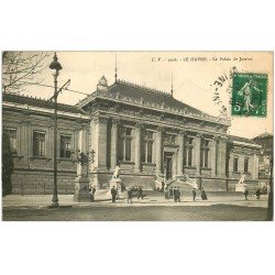 carte postale ancienne 76 LE HAVRE. Le Palais de Justice 1912