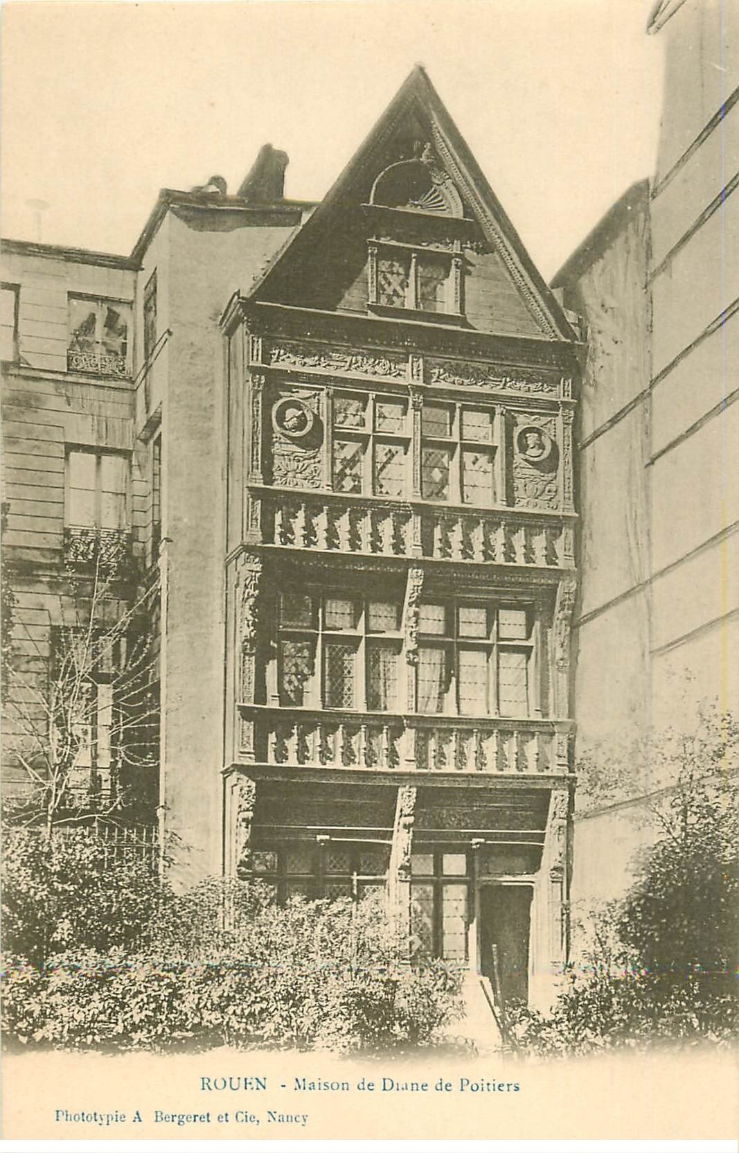 carte postale ancienne 76 ROUEN. Maison Diane de Poitiers. Ed Bergeret vers 1900
