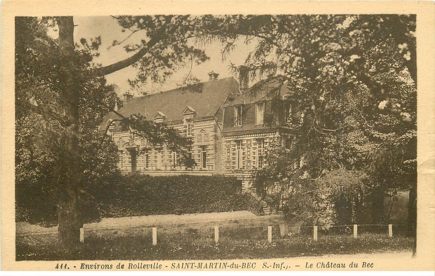 carte postale ancienne 76 SAINT-MARTIN-DU-BEC. Château du Bec. Coupure 2mm