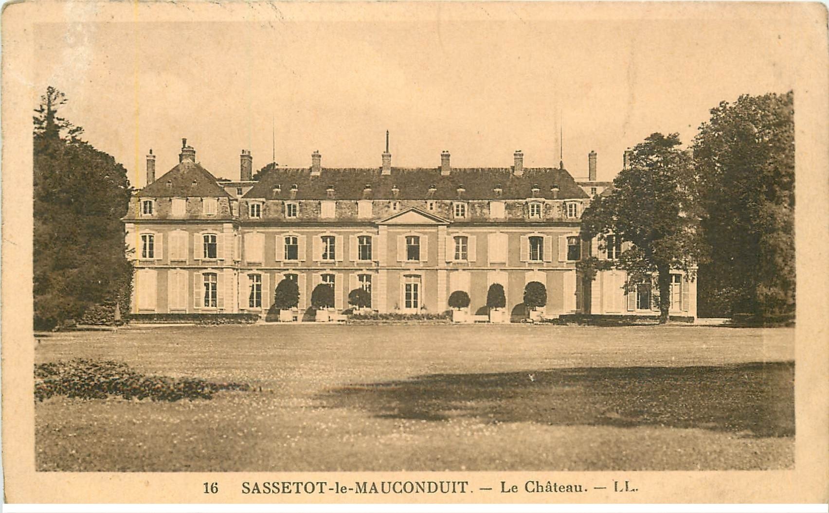 carte postale ancienne 76 SASSETOT-LE-MAUCONDUIT. Le Château ( en l'état )
