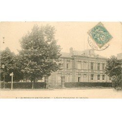 carte postale ancienne 76 SAINT-ROMAIN-DE-COLBOSC. Ecole Pensionnat de Garçons 1906