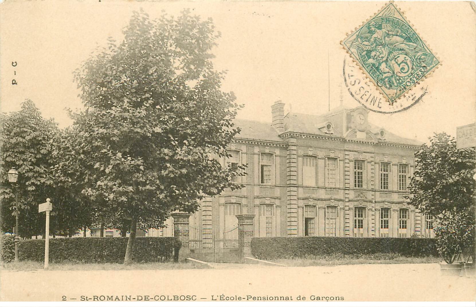 carte postale ancienne 76 SAINT-ROMAIN-DE-COLBOSC. Ecole Pensionnat de Garçons 1906