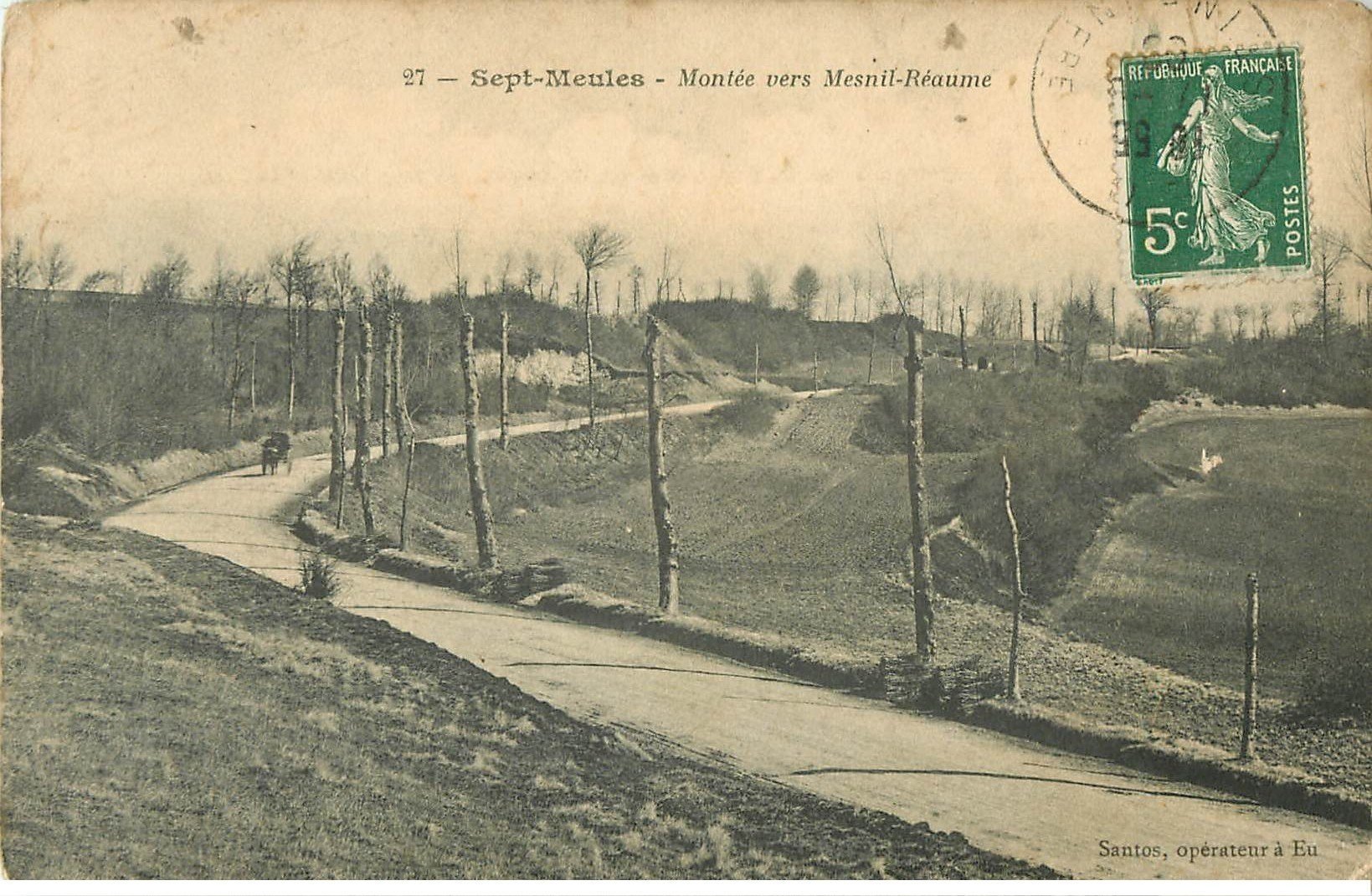 carte postale ancienne 76 SEPT-MEULES. Montée vers Mesnil-Réaume 1909