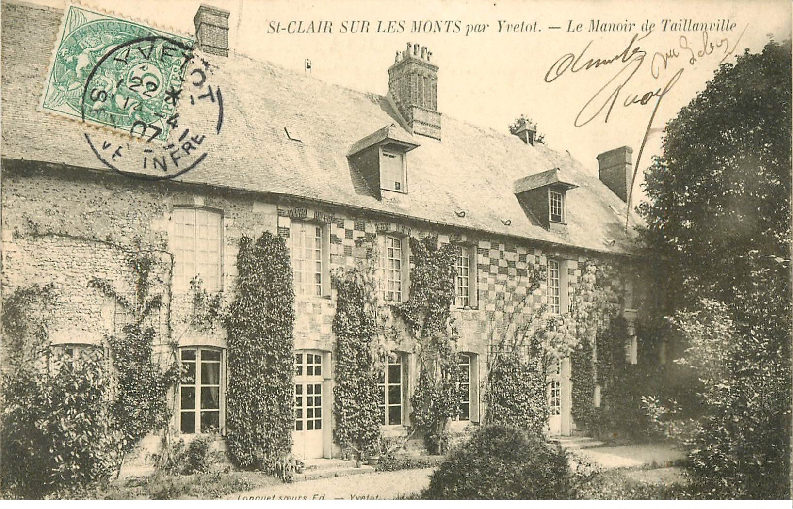 carte postale ancienne 76 SAINTE-CLAIR SUR LES MONTS. Manoir de Taillanville 1907