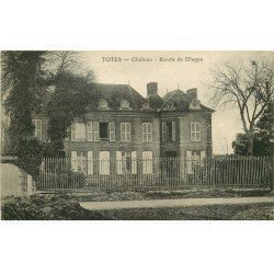 76 TÔTES. Château Route de Dieppe 1925