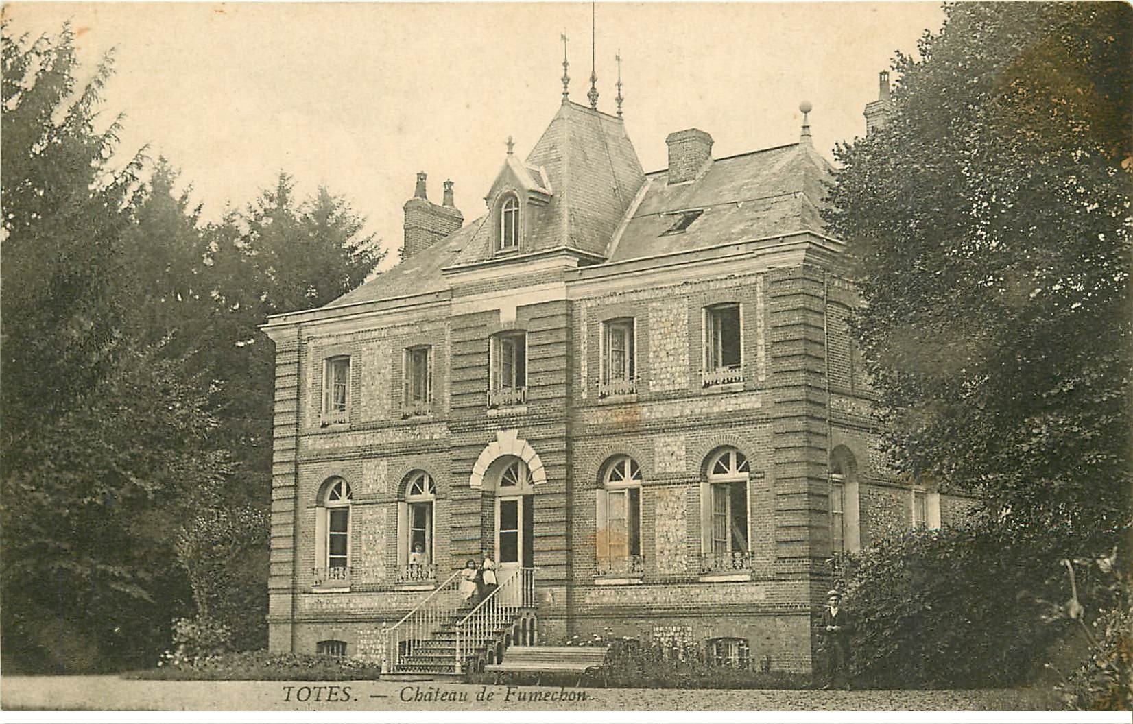 carte postale ancienne 76 TÔTES. Château de Fumechon animé. Ombre à droite...