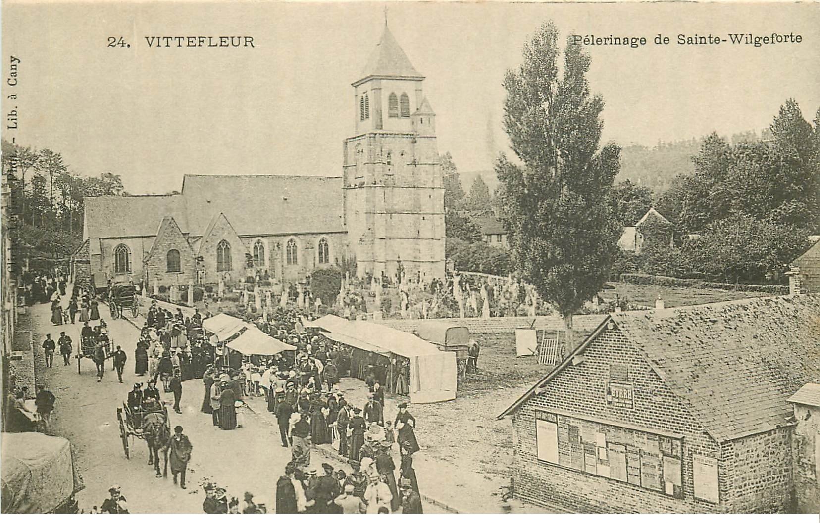 76 VITTEFLEUR. Pélerinage de Sainte-Wilgeforte vers 1900