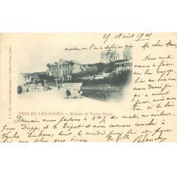 carte postale ancienne 76 VEULES-LES-ROSES. Maison de Victor-Hugo 1901