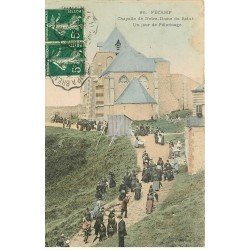 carte postale ancienne 76 FECAMP. Pélerinage Chapelle de Notre-Dame du Salut 1908