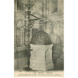 carte postale ancienne 76 ROUEN. Cathédrale Fonds Baptismaux