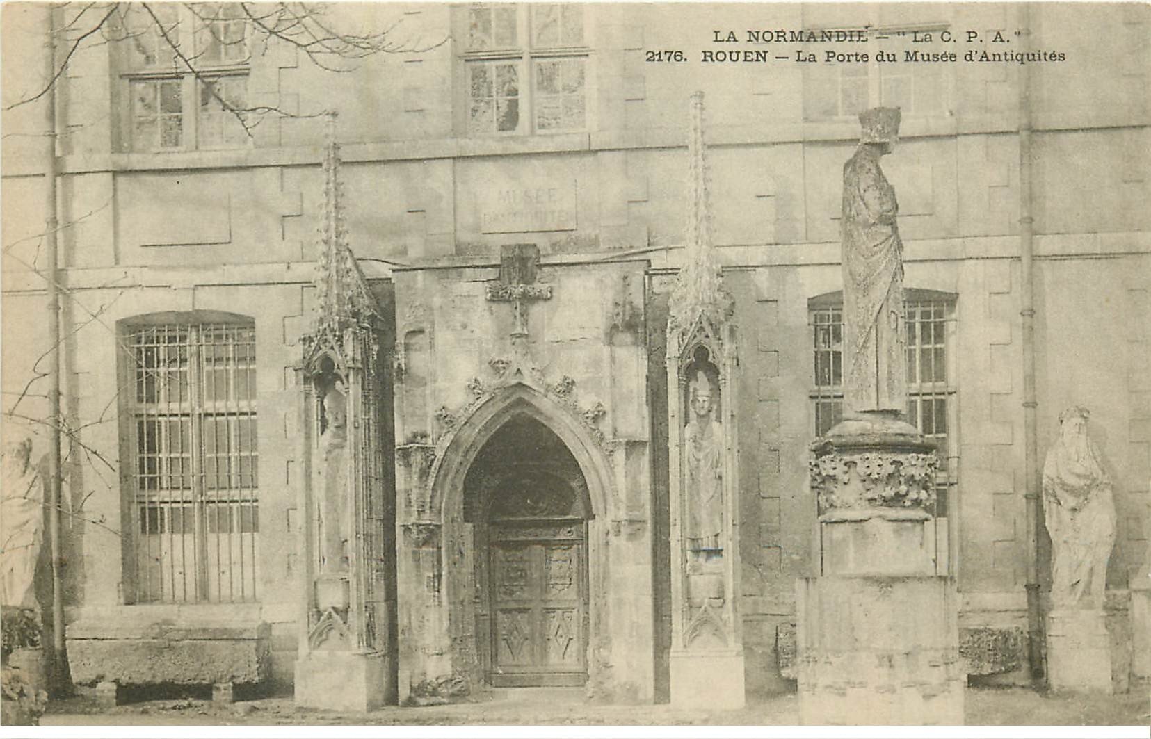 carte postale ancienne 76 ROUEN. Promotion : Porte Musée Antiquités