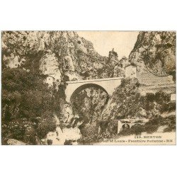 carte postale ancienne 06 MENTON. Pont Saint-Louis Frontière (verso décollé d'un album)...