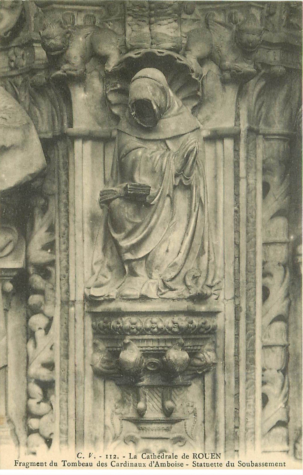 carte postale ancienne 76 ROUEN. Promotion : Cathédrale Statue Soubassement 112