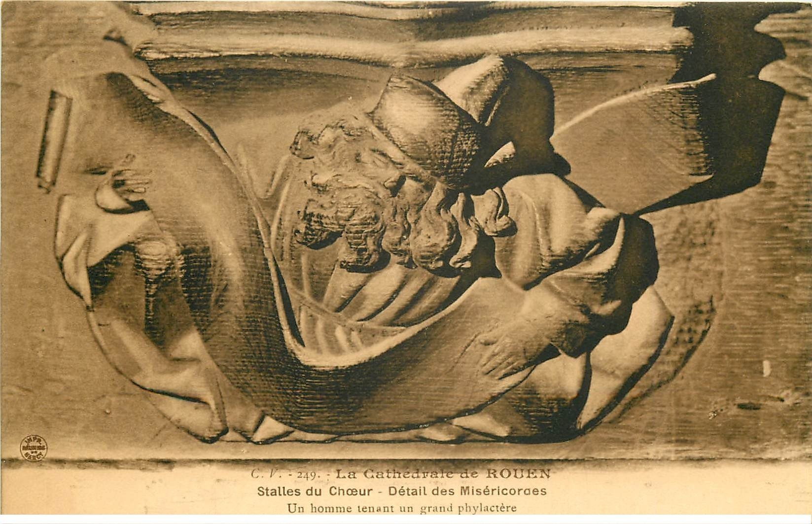 carte postale ancienne 76 ROUEN. Promotion : Stalles du Choeur Miséricordes phylactère