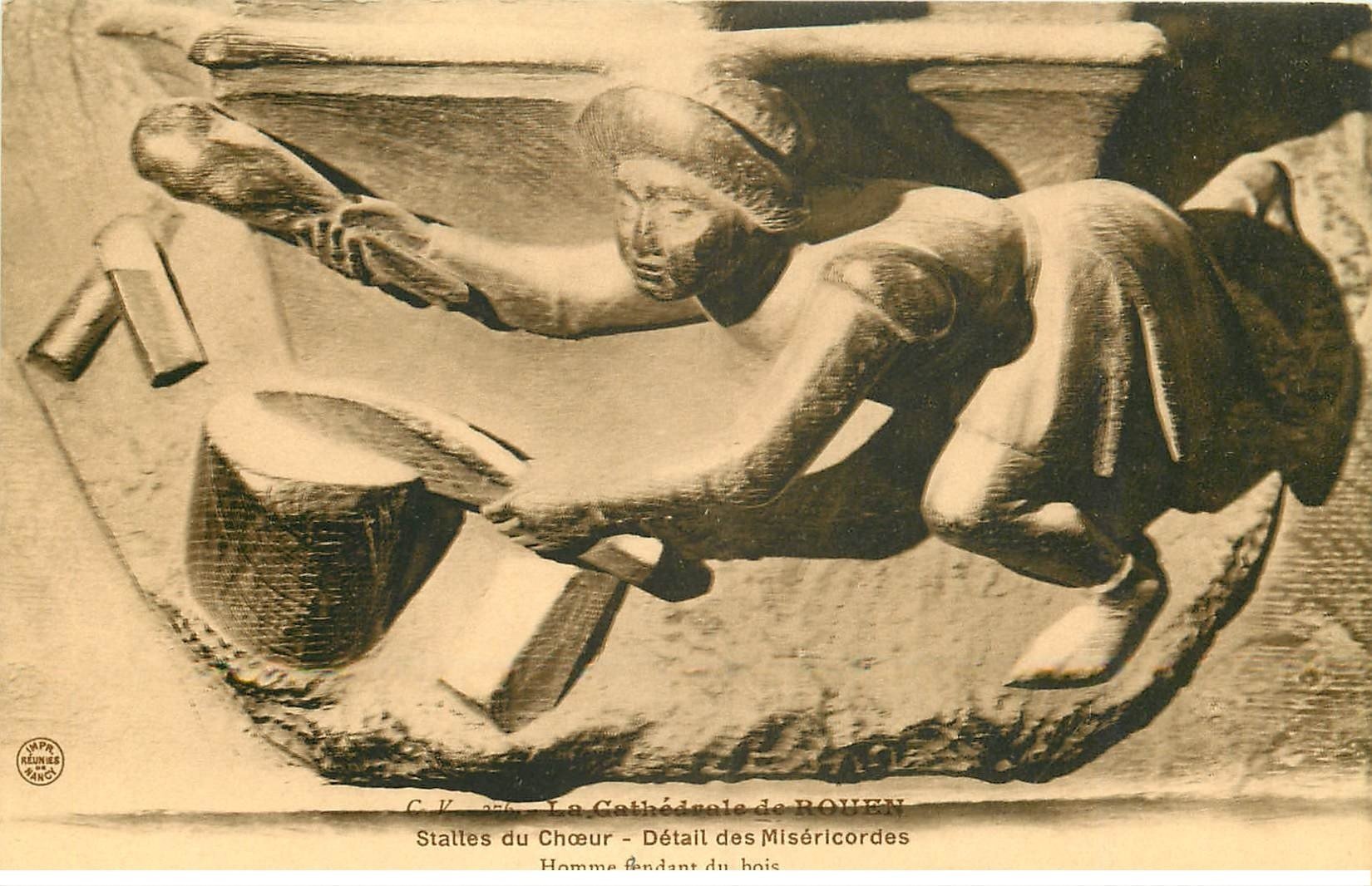 carte postale ancienne 76 ROUEN. Promotion : Stalles du Choeur Miséricordes fendant du bois