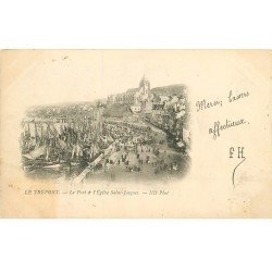 carte postale ancienne 76 LE TREPORT. Port et Eglise Saint-Jacques 1901