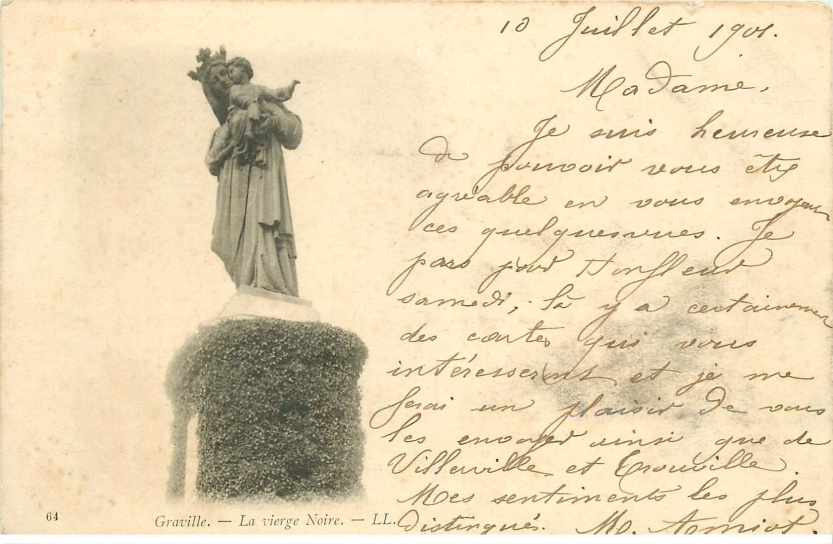 carte postale ancienne 76 GRAVILLE. La Vierge Noire 1901