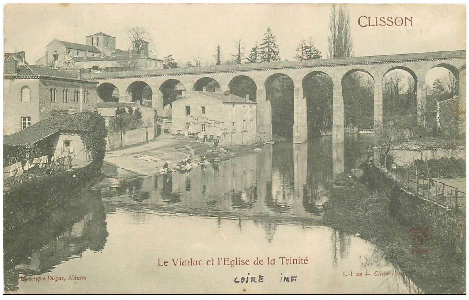 carte postale ancienne 44 CLISSON. Viaduc et Eglise. Lavandières