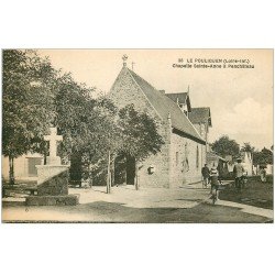 44 LE POULIGUEN. Chapelle Sainte-Anne à Penchâteau 1927