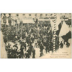 carte postale ancienne 44 NANTES. Manifestations de 1903. Bagarre Place Saint-Pierre