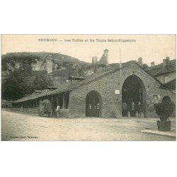 carte postale ancienne 38 CREMIEU. Halles et Tours Saint-Hippolyte