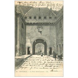 carte postale ancienne 38 GRENOBLE. Porte Saint-Laurent 1903