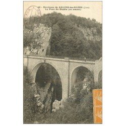 carte postale ancienne 39 SALINS-LES-BAINS. Pont du Diable 1923