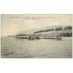 carte postale ancienne 73 AIX-LES-BAINS. Bateau ' Le Savoie ' départ du Port pour Tour du Lac