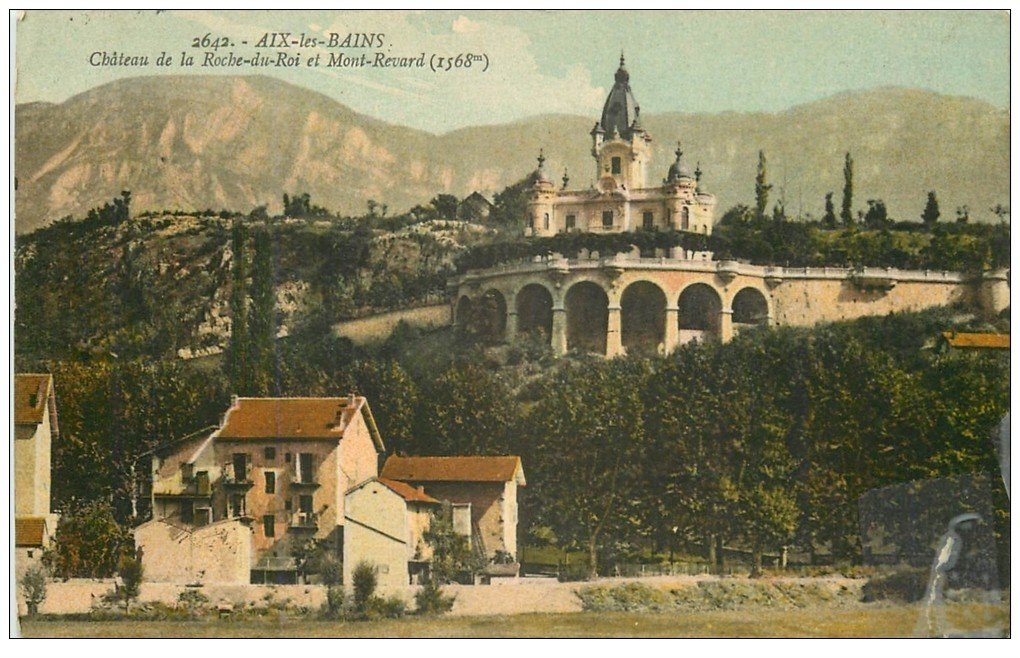 carte postale ancienne 73 AIX-LES-BAINS. Château de la Roche-du-Roi 1914