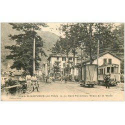 carte postale ancienne 06 SAINT-SAUVEUR sur Tinée. Tram en Gare Terminus. Train et Ouvriers