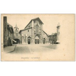 carte postale ancienne 73 CHAMBERY. La Cathédrale vers 1900