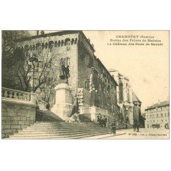 carte postale ancienne 73 CHAMBERY. Statue Frères Maistre et Château Ducs Savoie