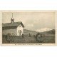 carte postale ancienne 73 COL DES ARAVIS. La Chapelle 1920