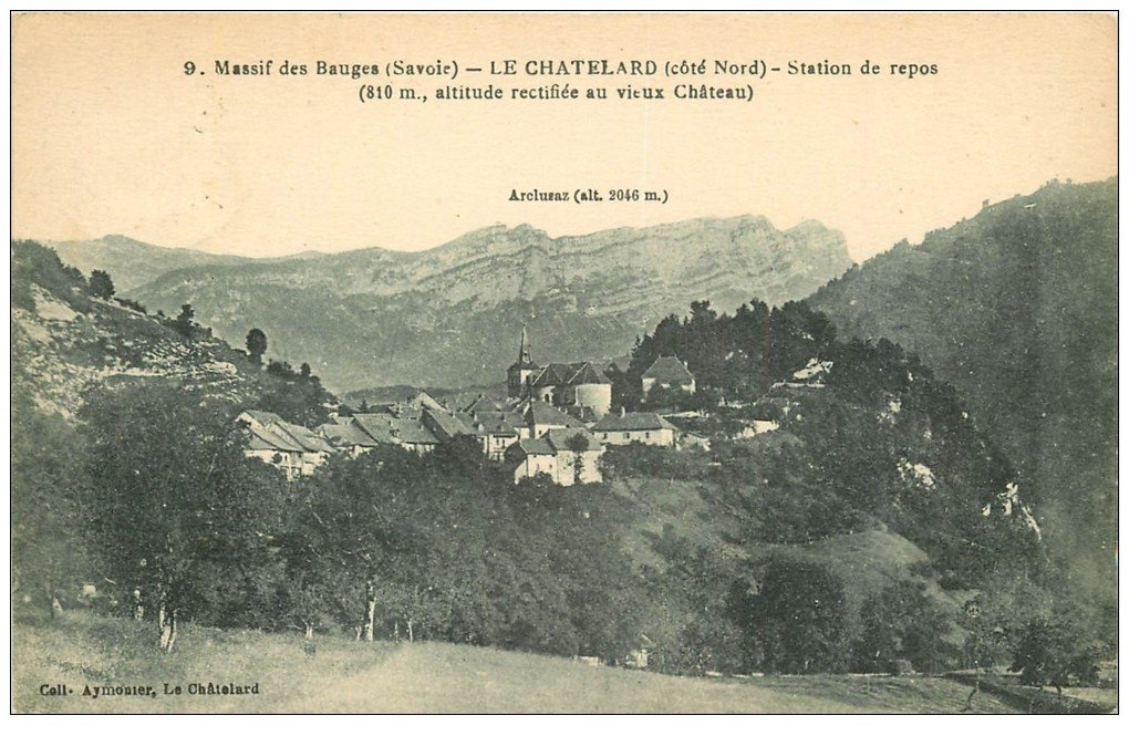 carte postale ancienne 73 LE CHATELARD. Massif des Bauges 1922