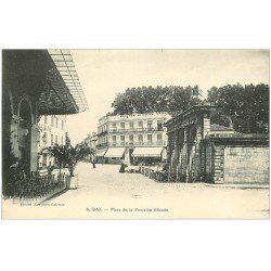 carte postale ancienne 40 DAX. Place Fontaine Chaude