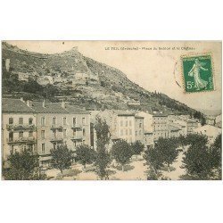 carte postale ancienne 07 LE TEIL. Place du Sablon et Château 1909